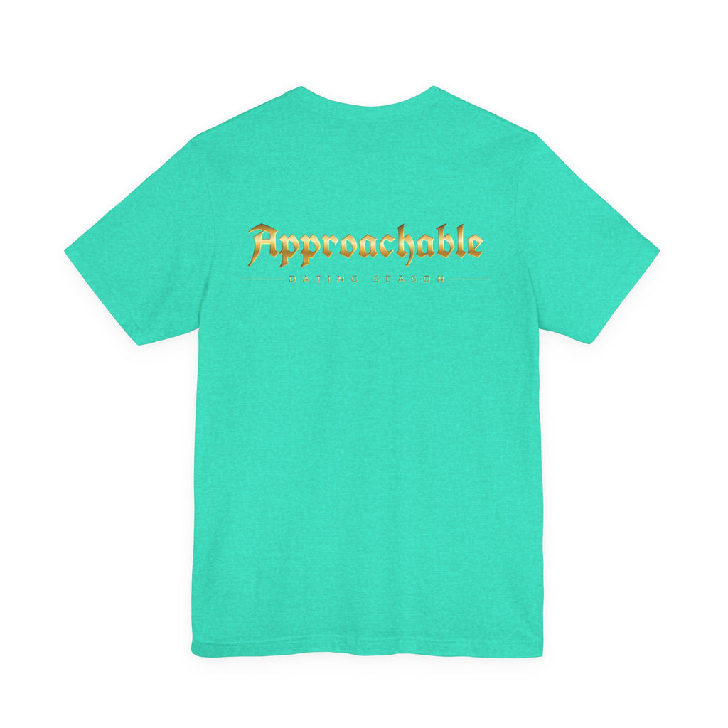 Approachable Dating Advisor Tee front & back| White T-Shirt