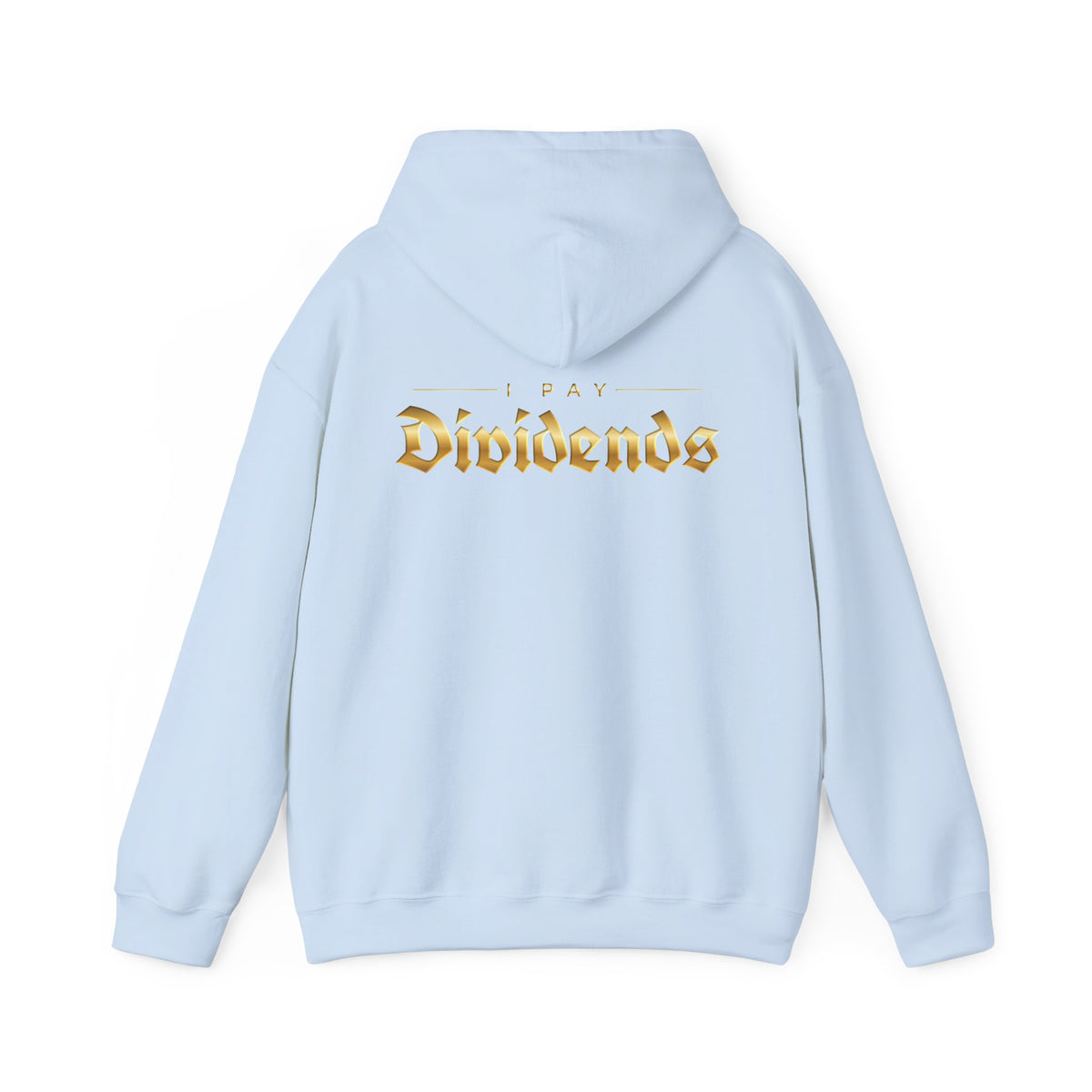 Pay Dividends Hoodie