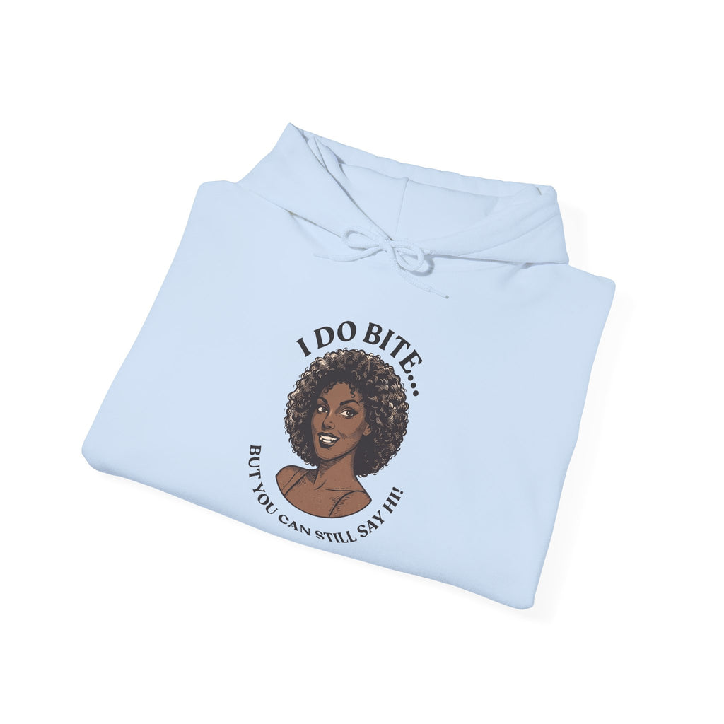 I Do Bite Hoodie (Curls Edition)