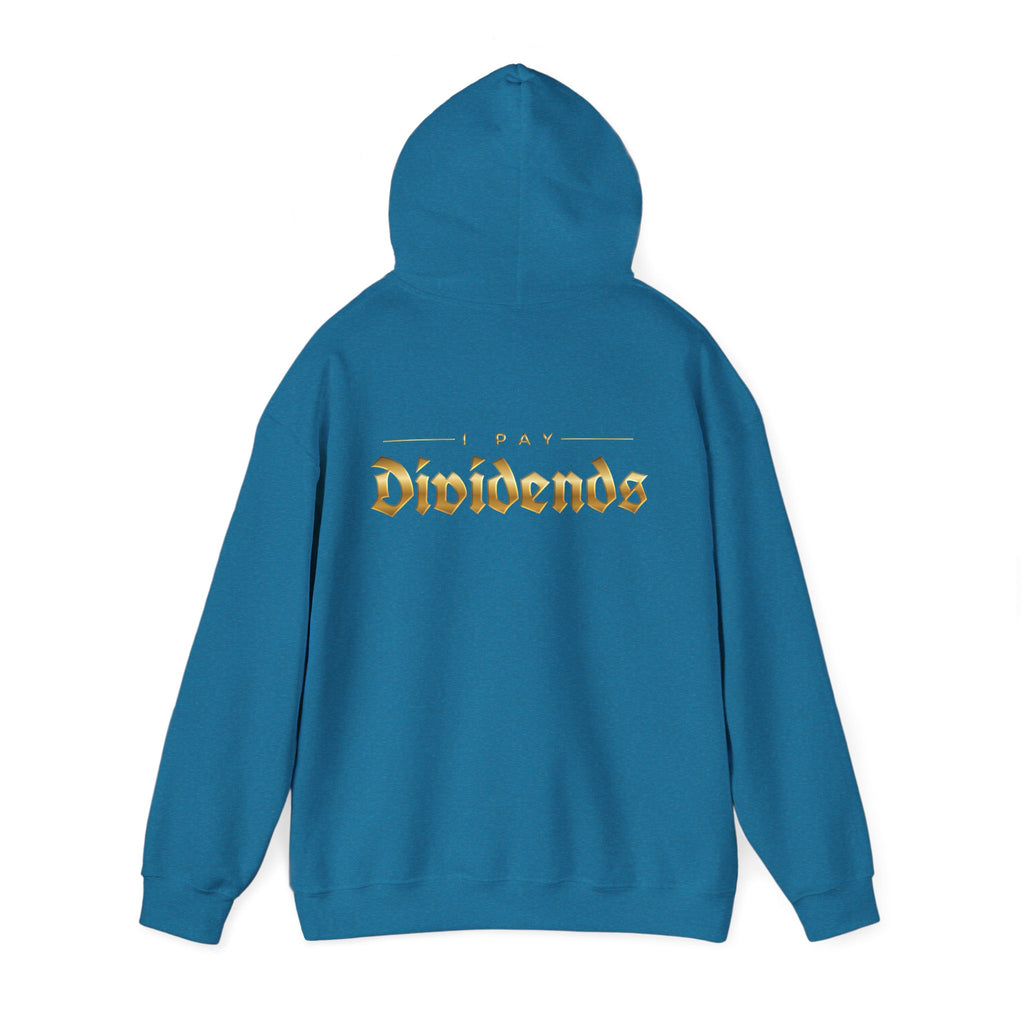 Pay Dividends Hoodie