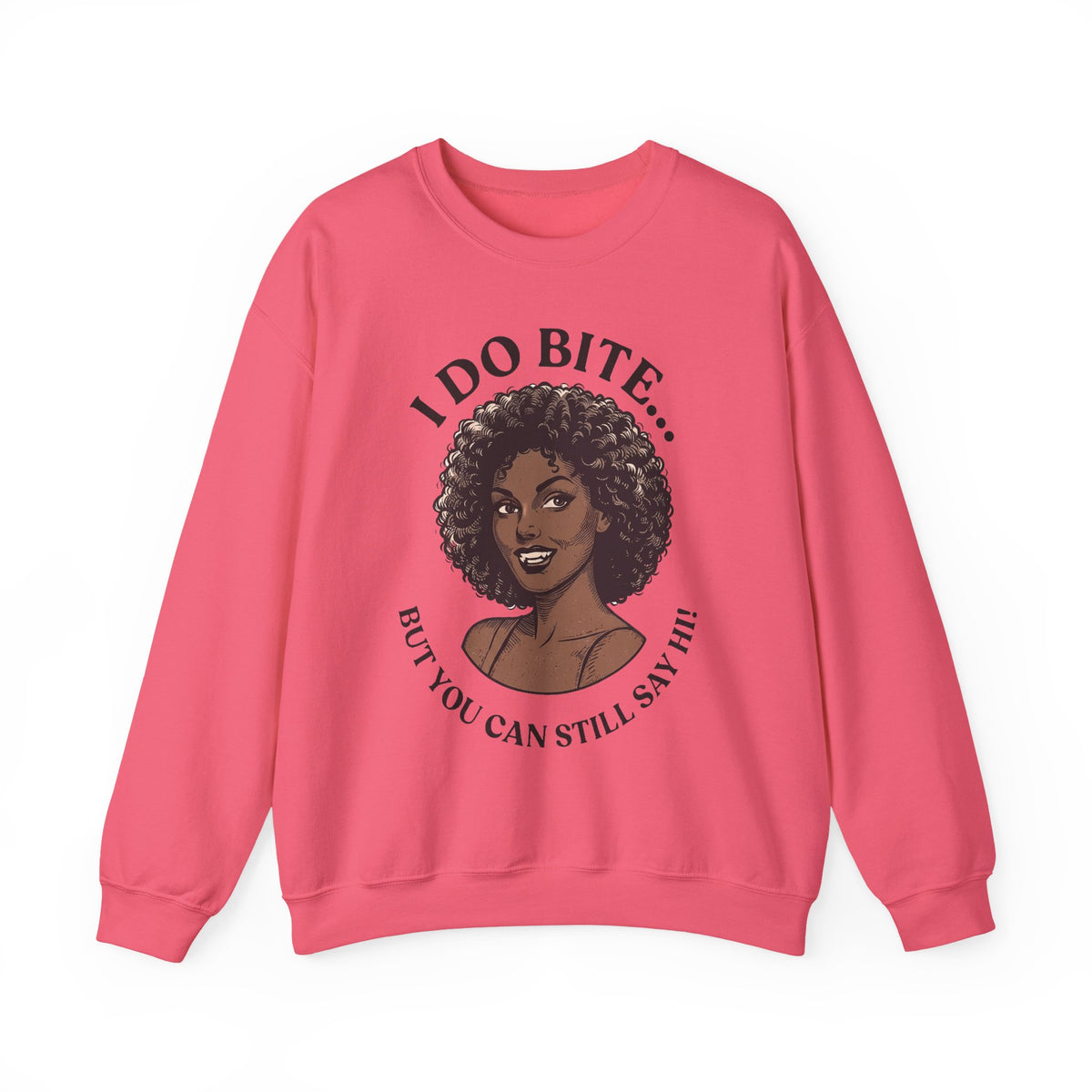 I Do Bite Crewneck Sweatshirt (Curls Edition)