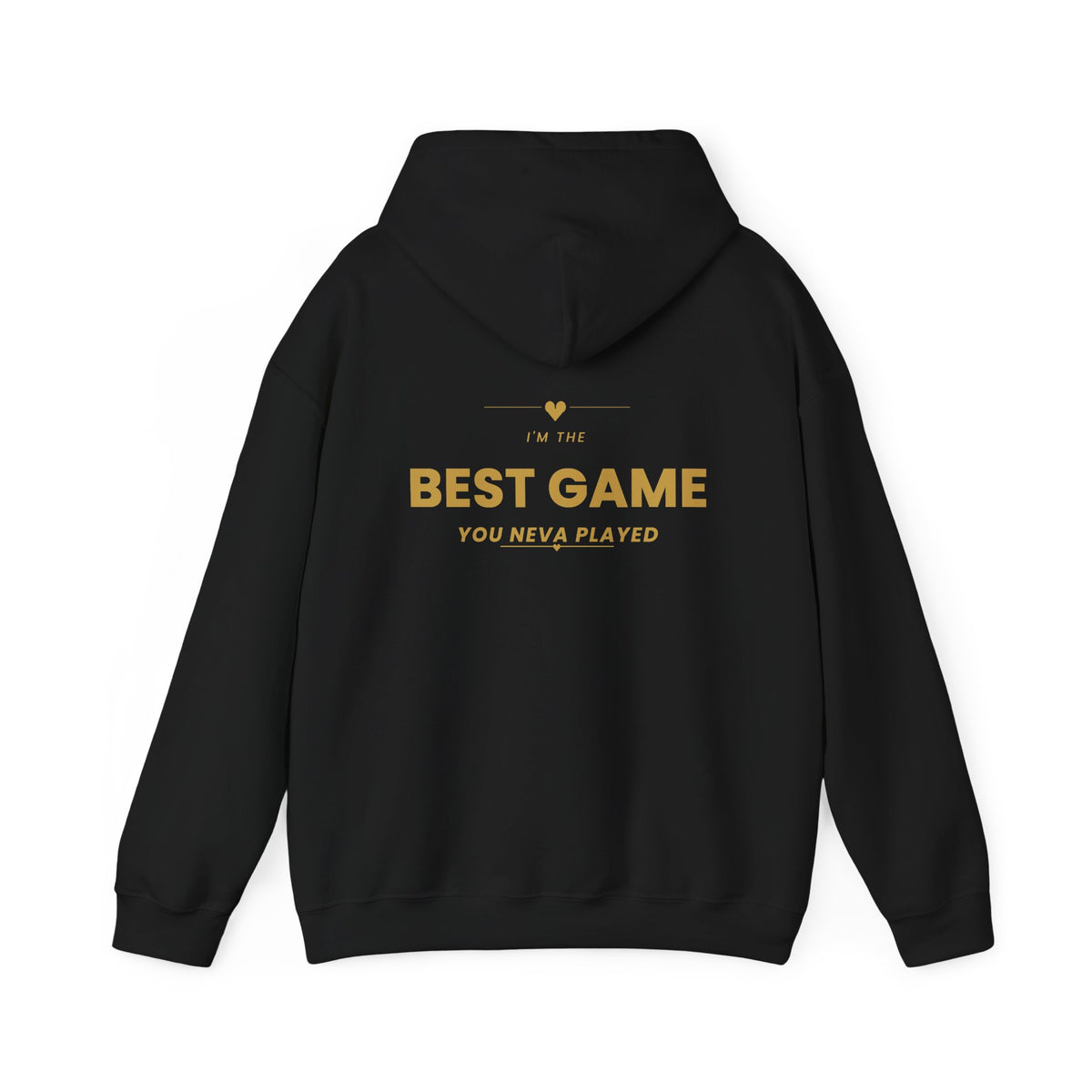 Best Game You Never Played Hoodie
