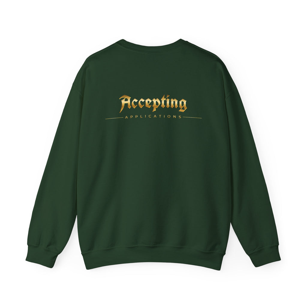 Accepting Applications Crewneck Sweatshirt (Front & Back Print)
