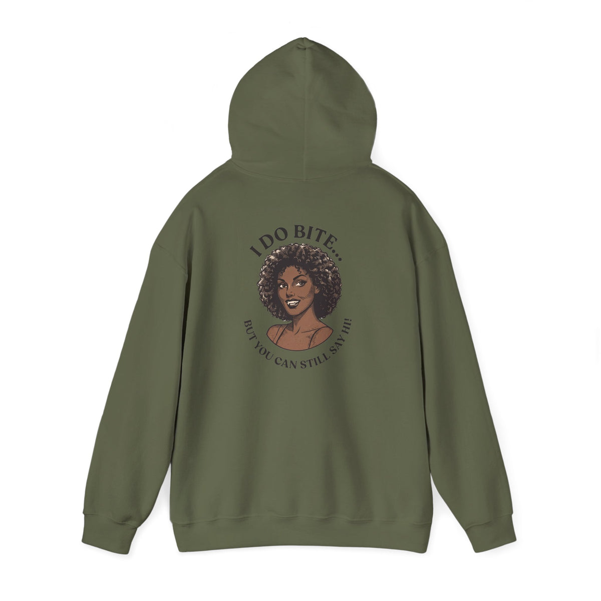 I Do Bite Hoodie (Still Say Hi Edition)