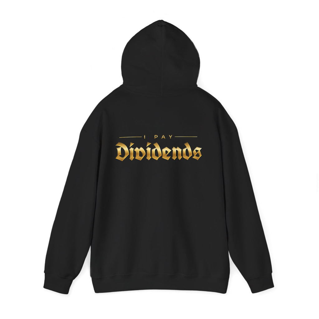 Pay Dividends Hoodie