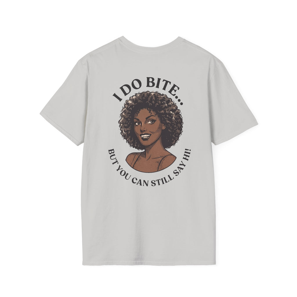 I Do Bite Tee (Still Say Hi Edition)