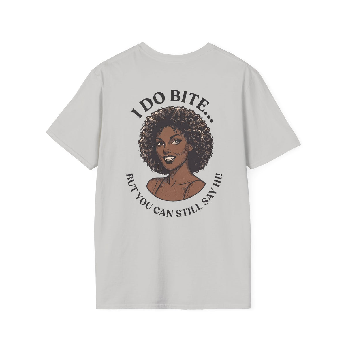 I Do Bite Tee (Still Say Hi Edition)