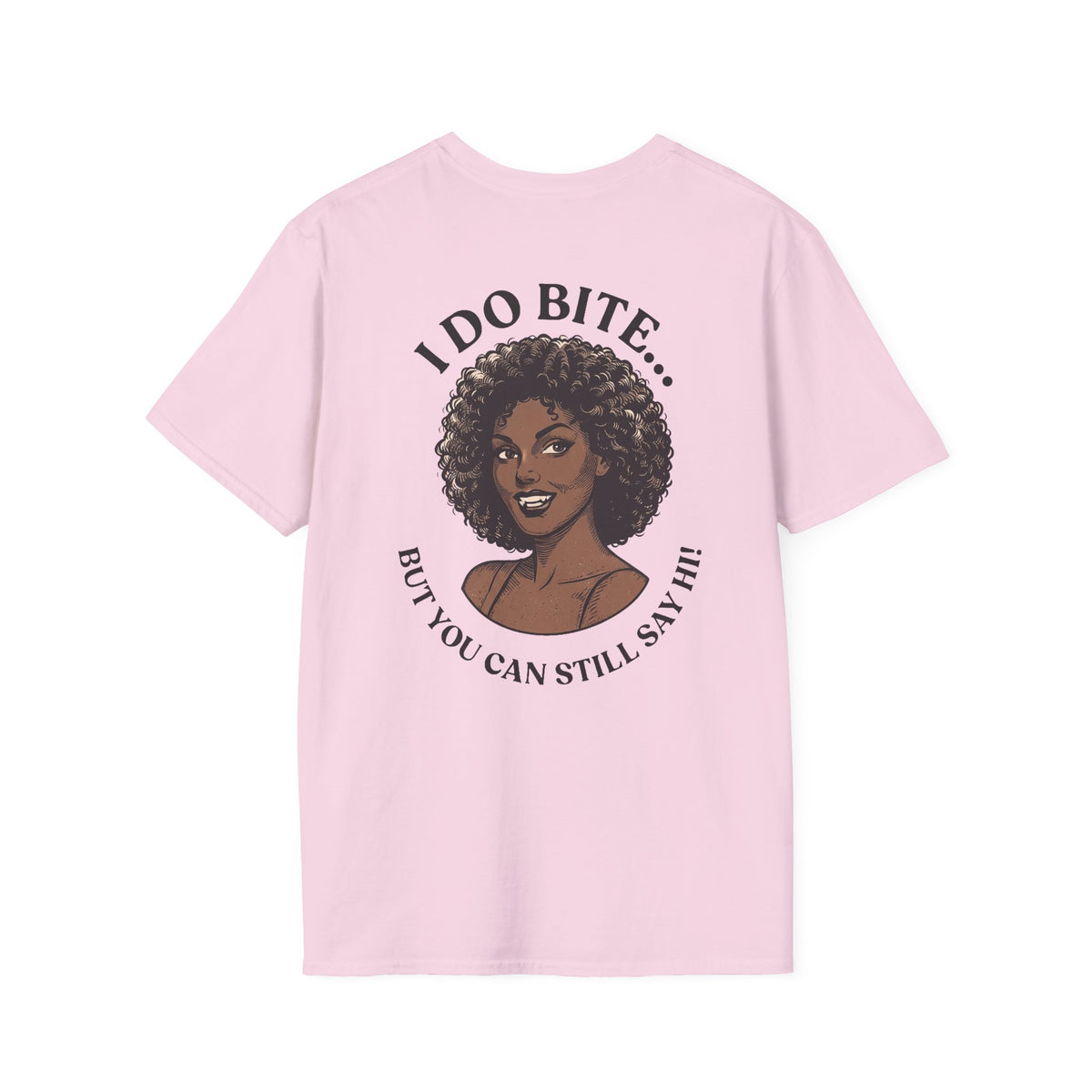 I Do Bite Tee (Still Say Hi Edition)