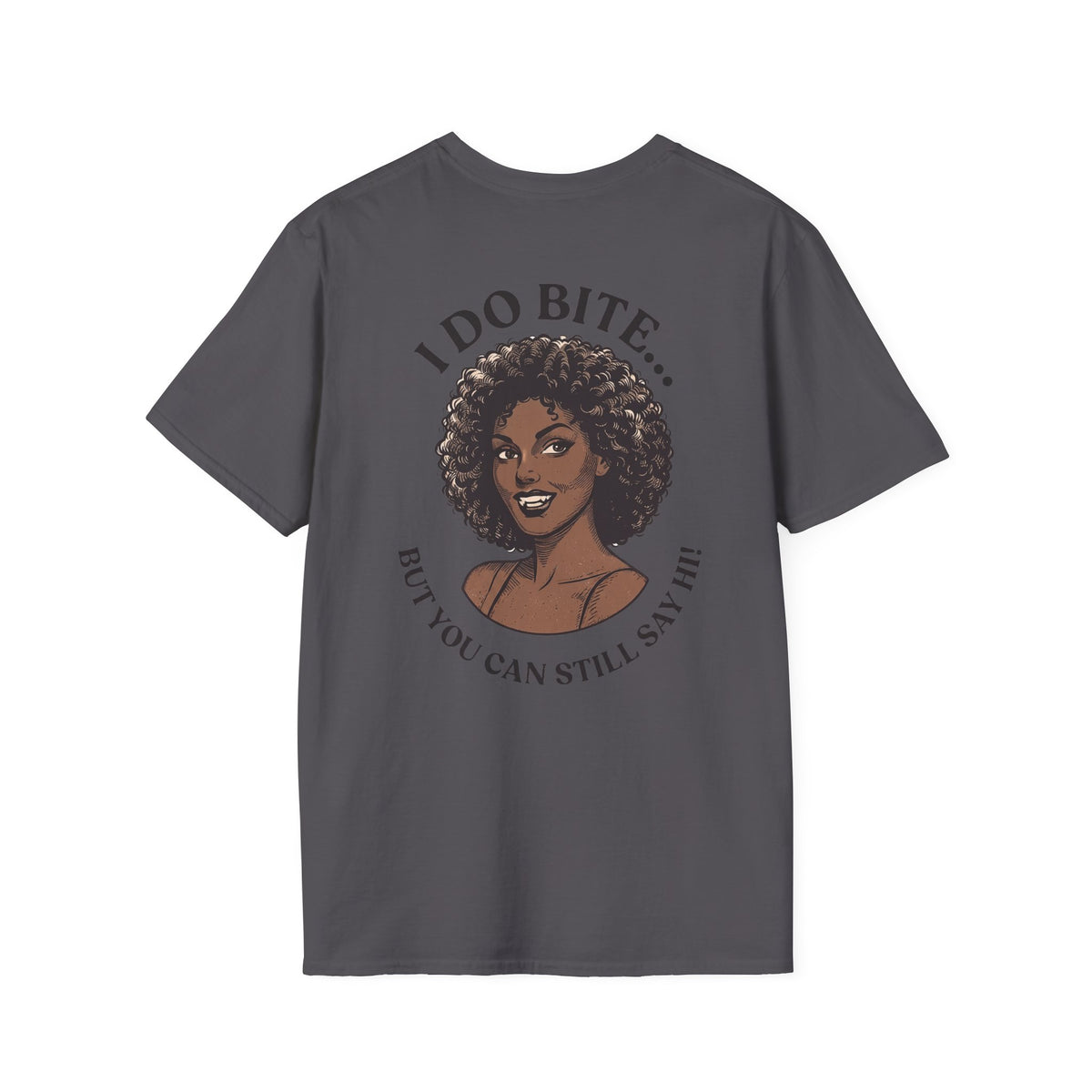 I Do Bite Tee (Still Say Hi Edition)
