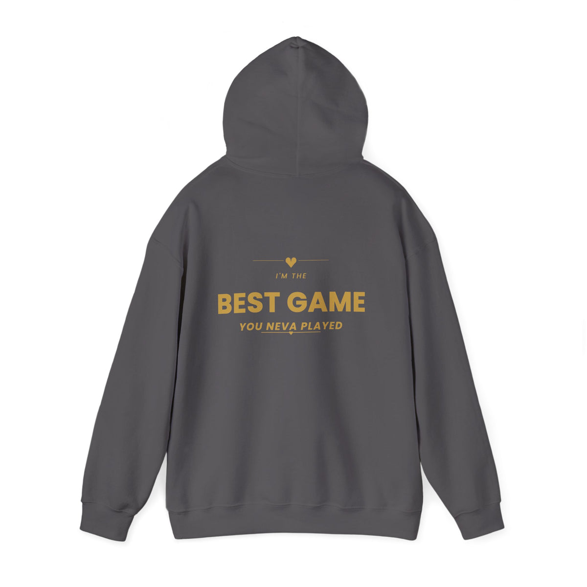 Best Game You Never Played Hoodie