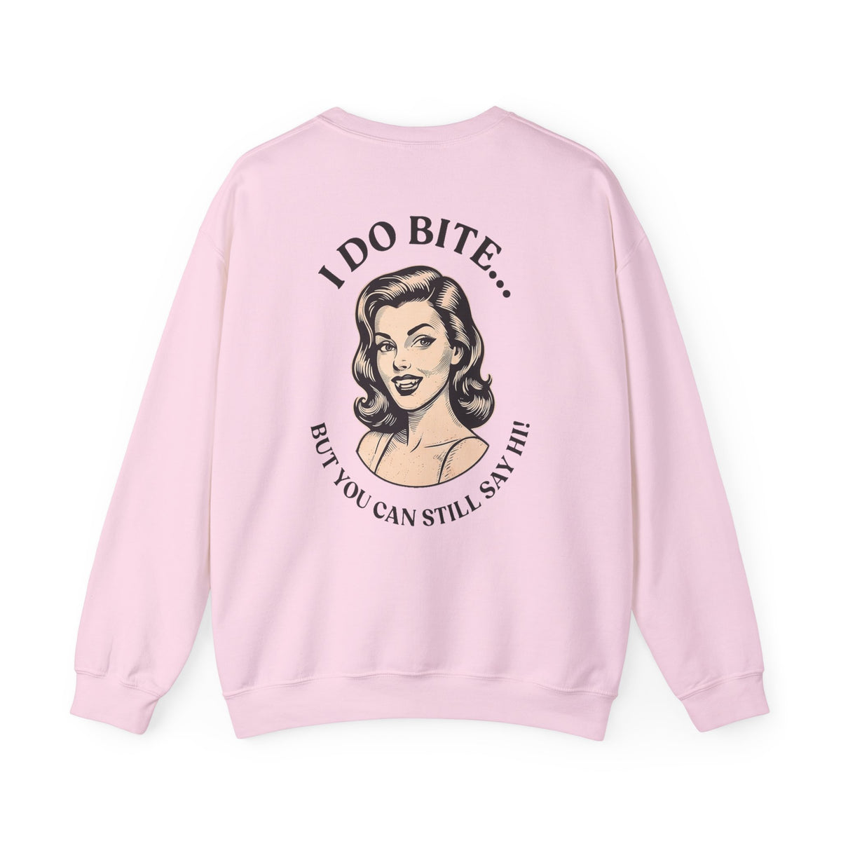 I Do Bite Crewneck Sweatshirt (Pinup Edition)