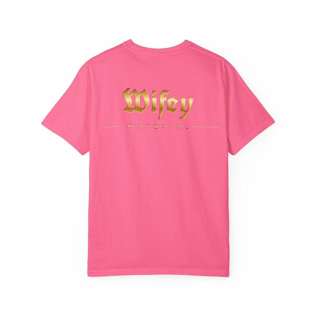Wifey Material T-shirt front & back| Gold Gothic Script