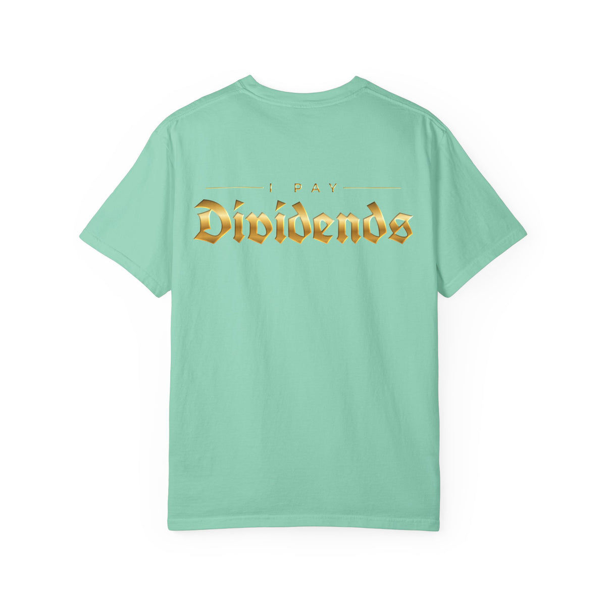Pay Dividends Tee