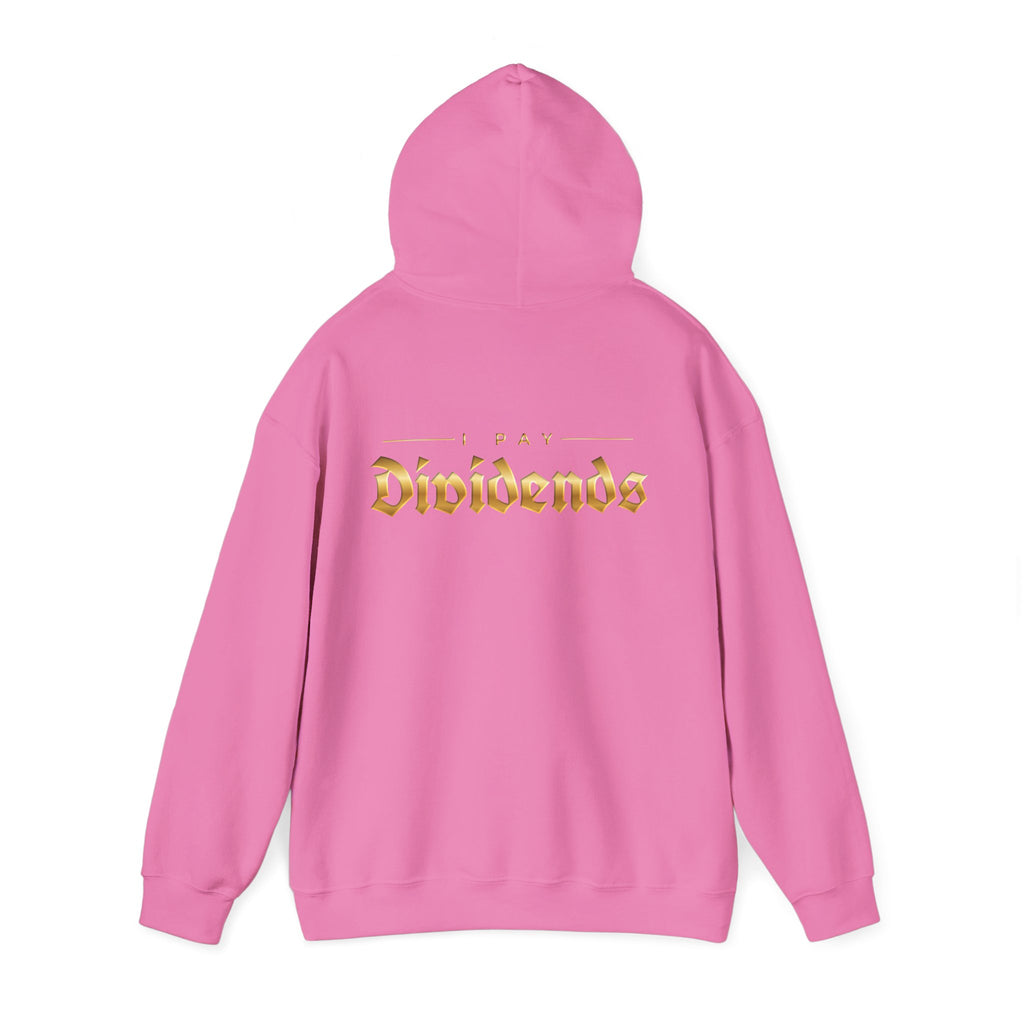 Pay Dividends Hoodie