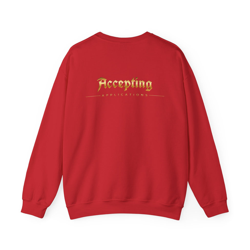 Accepting Applications Crewneck Sweatshirt (Front & Back Print)