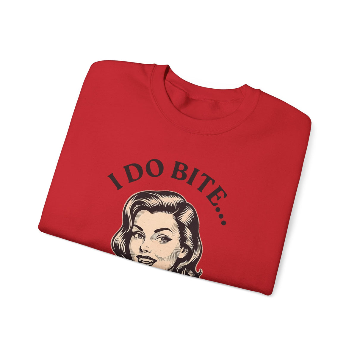 I Do Bite Crewneck Sweatshirt (Retro Edition)