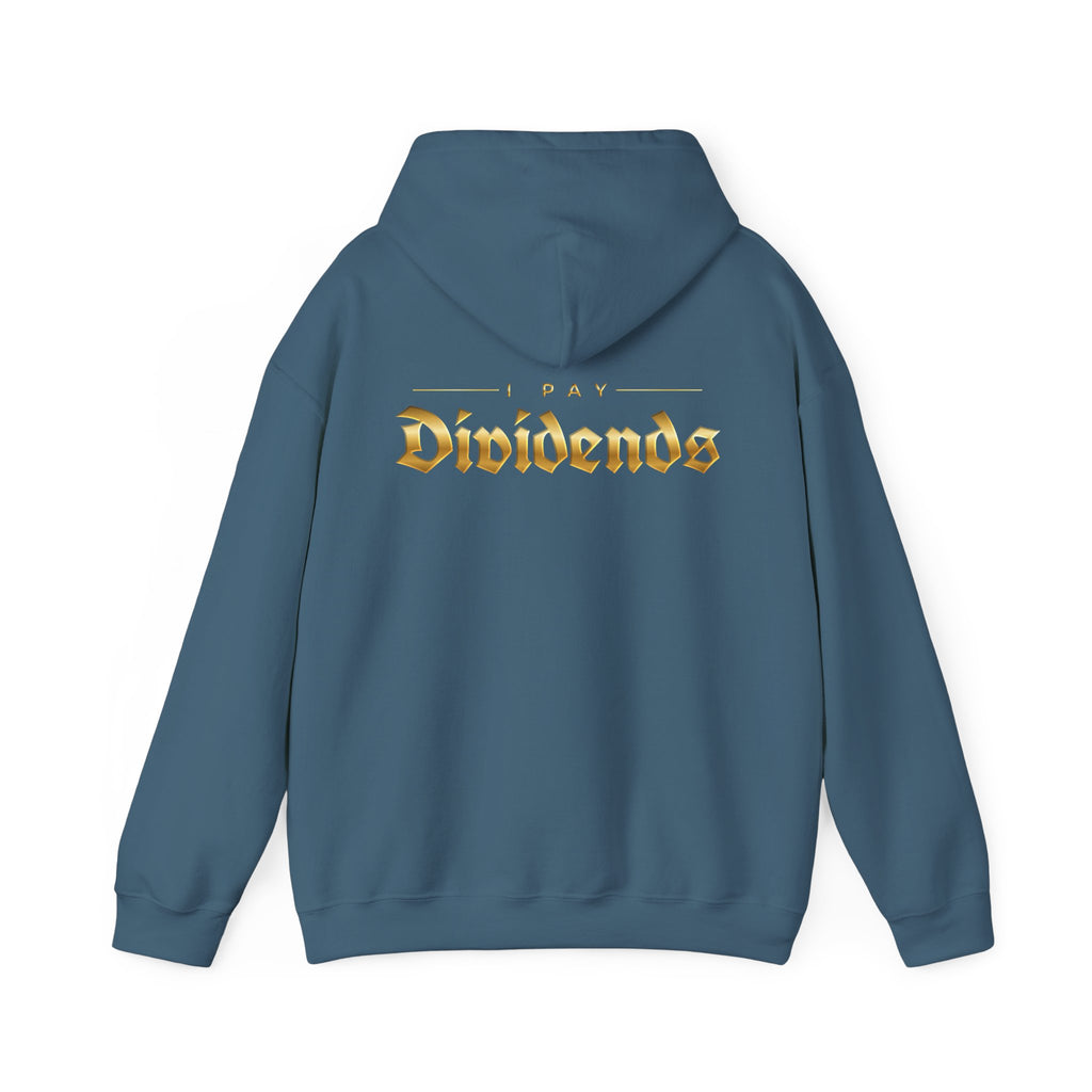 Pay Dividends Hoodie