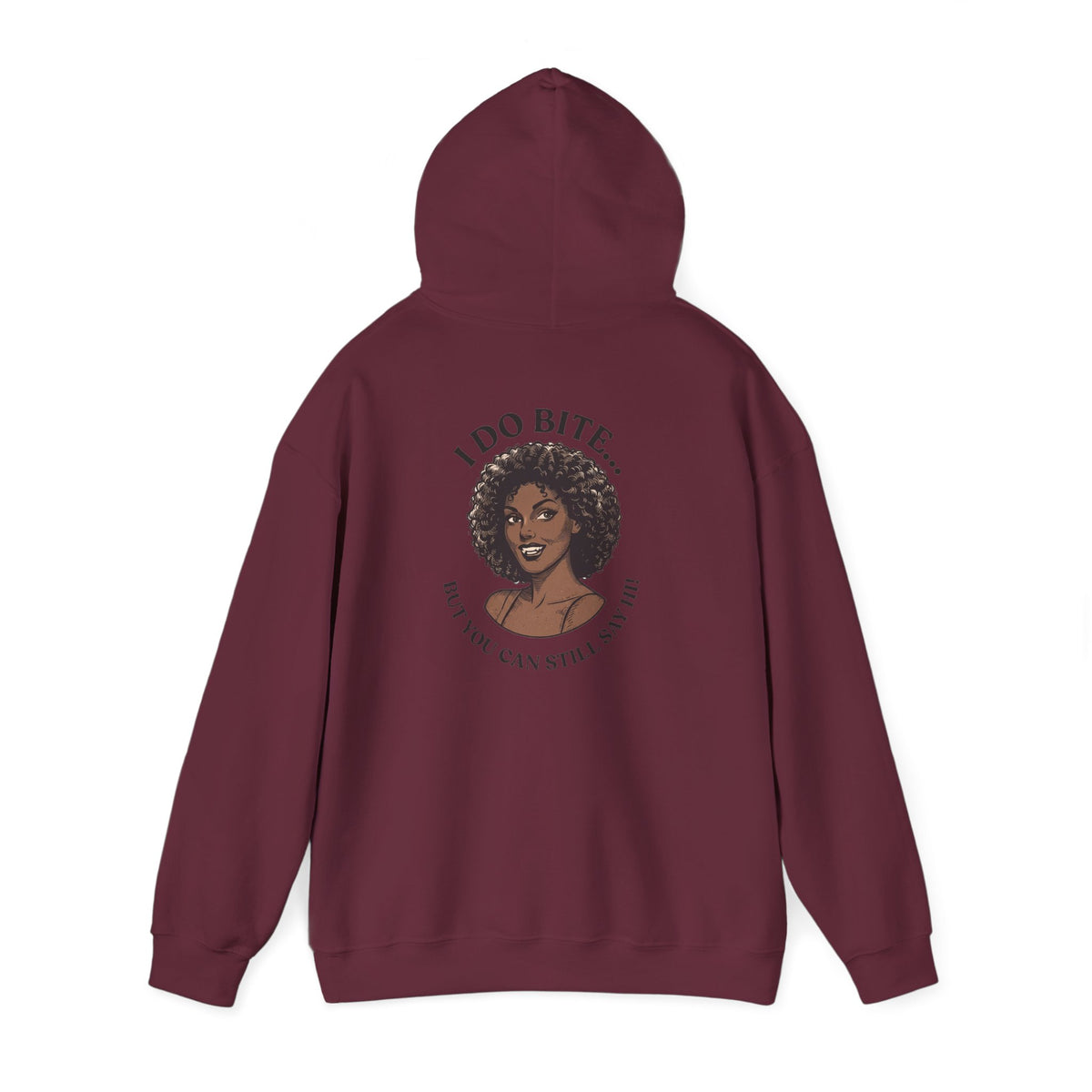 I Do Bite Hoodie (Still Say Hi Edition)