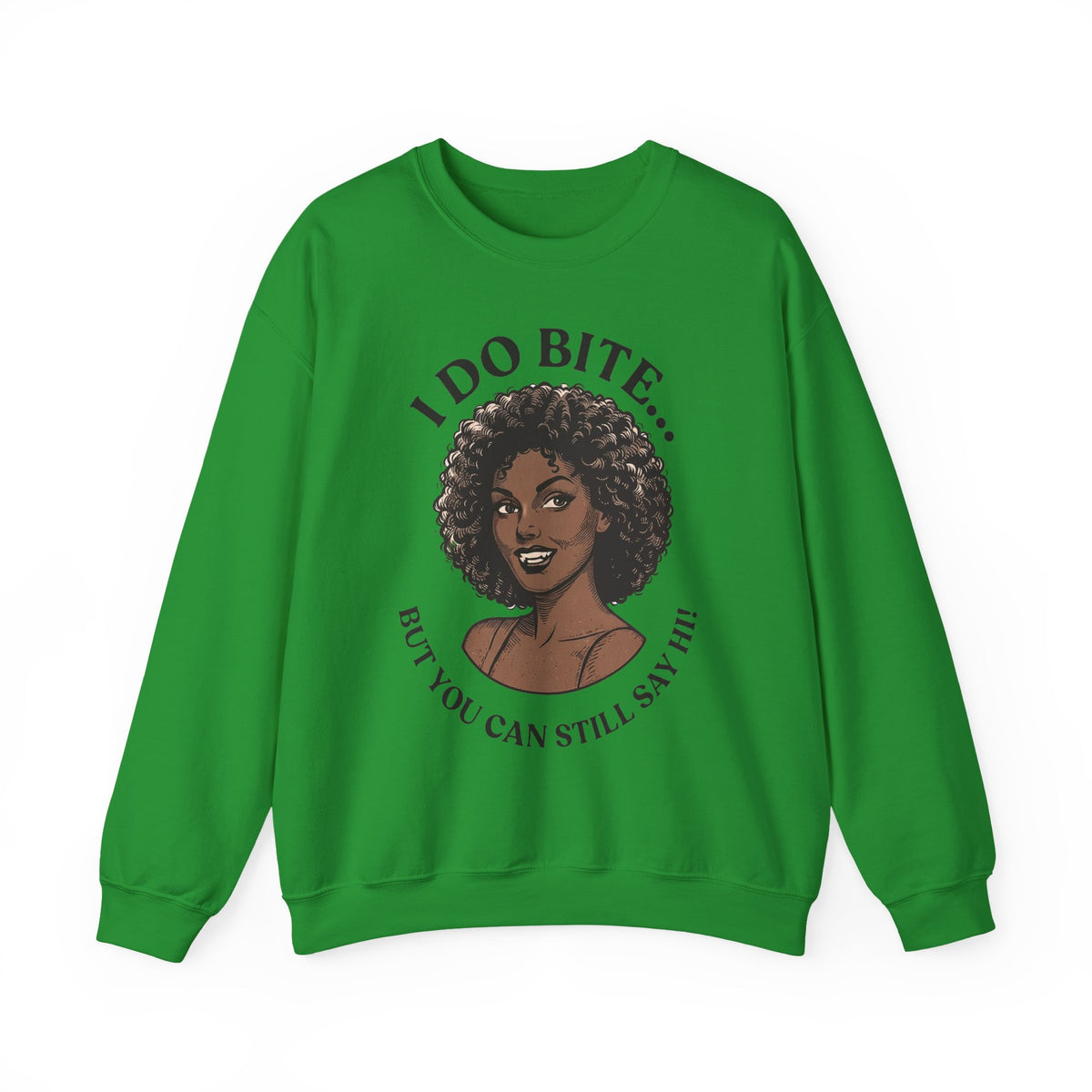 I Do Bite Crewneck Sweatshirt (Curls Edition)