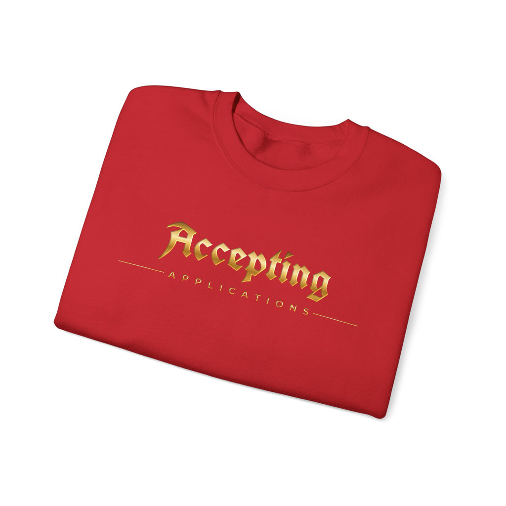 Accepting Applications Crewneck Sweatshirt