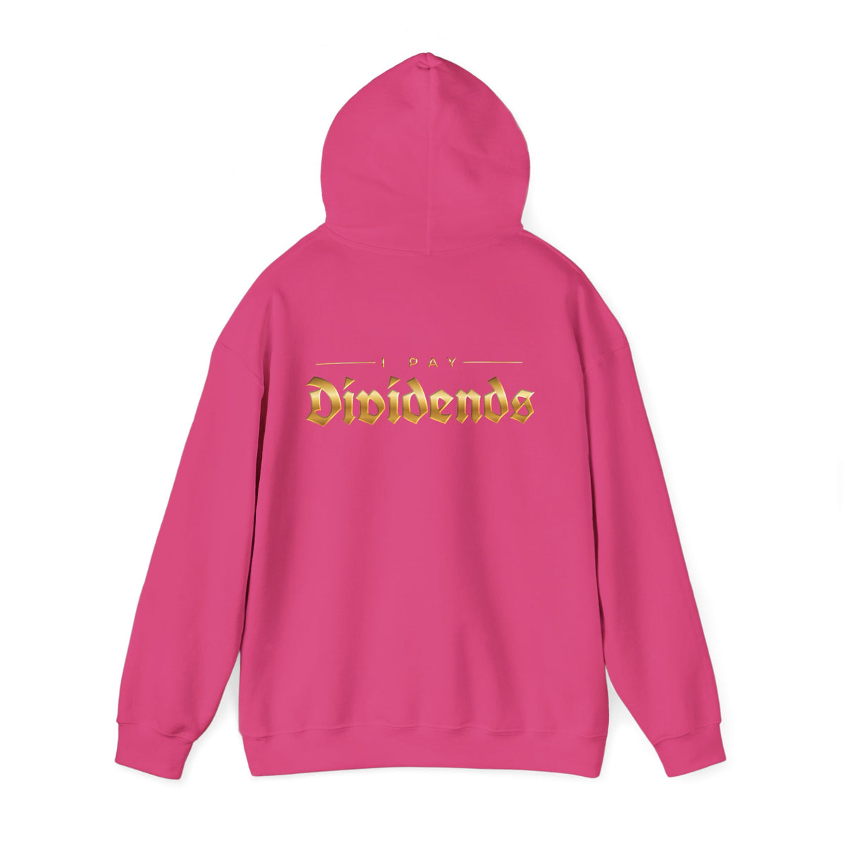 Pay Dividends Hoodie