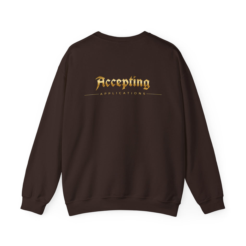 Accepting Applications Crewneck Sweatshirt (Front & Back Print)