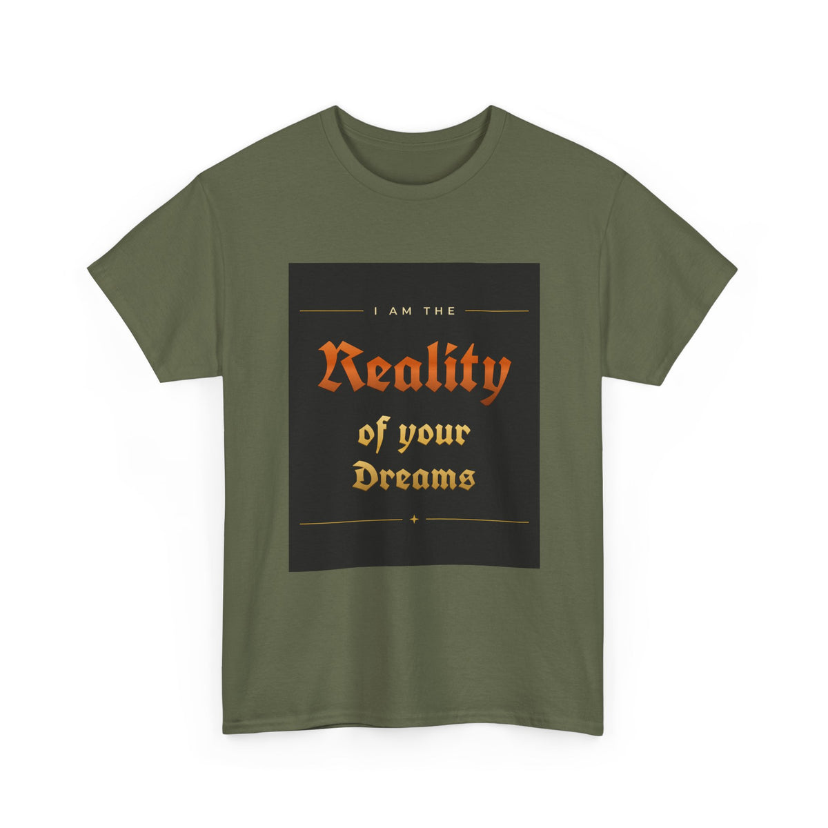 Reality of Your Dreams Tee