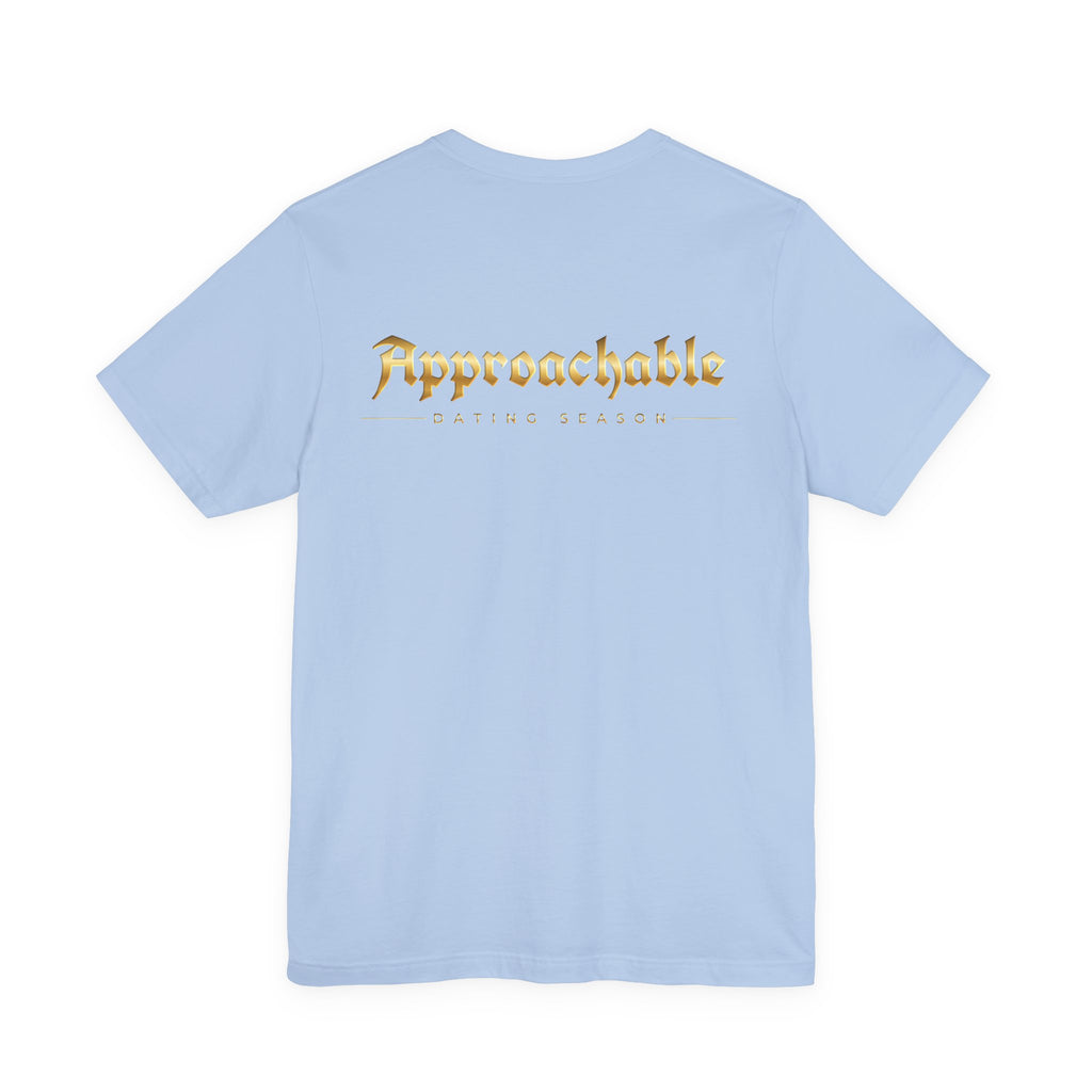 Approachable Dating Advisor Tee front & back| White T-Shirt